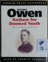 Anthem for Doomed Youth written by Wilfred Owen performed by Kenneth Branagh on Cassette (Abridged)